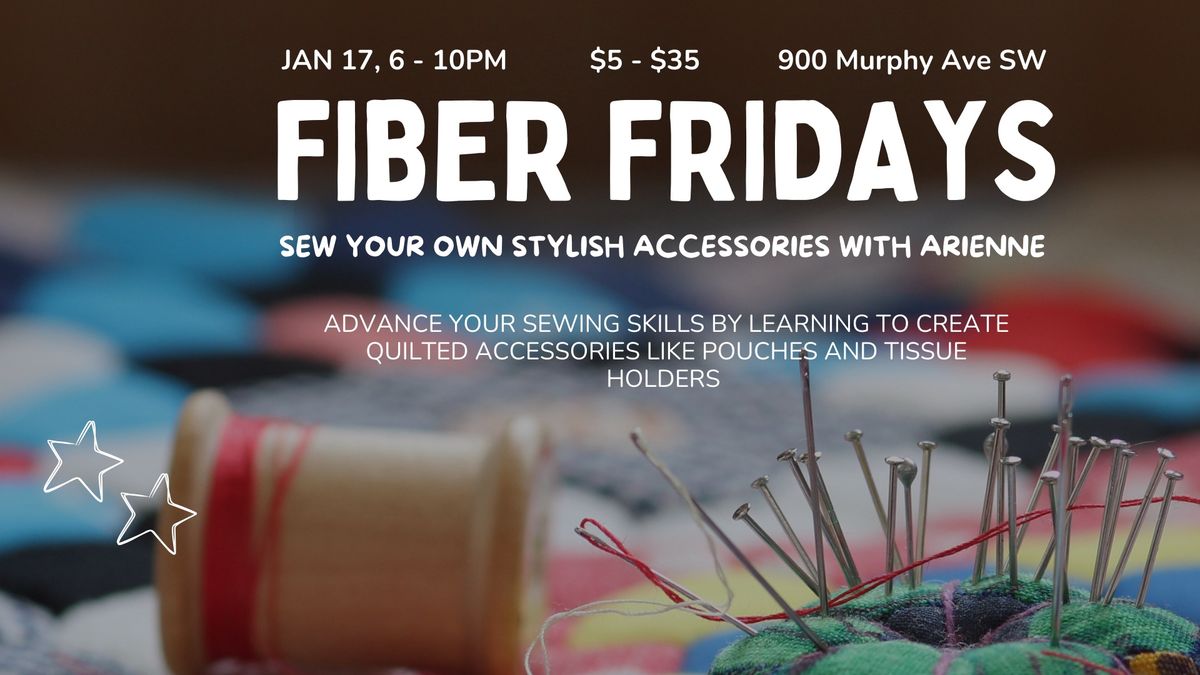 Fiber Fridays: Sew your own Stylish Accessories with Arienne