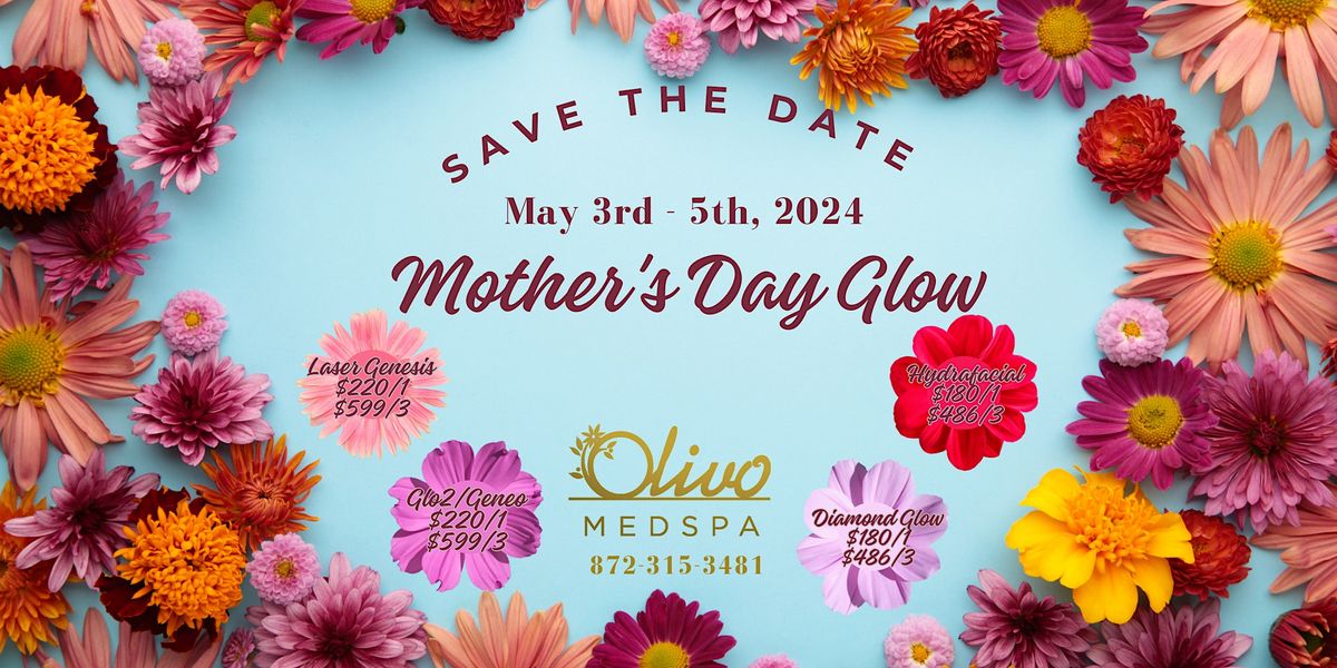 Mother's Day Glow