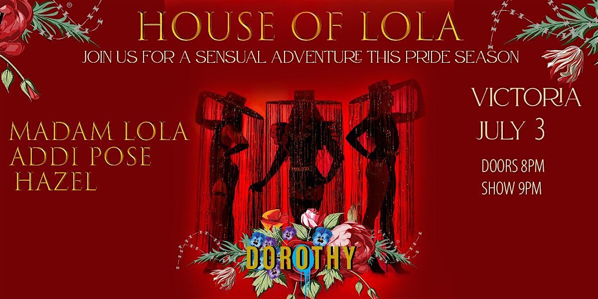 House of Lola at Friends of Dorothy