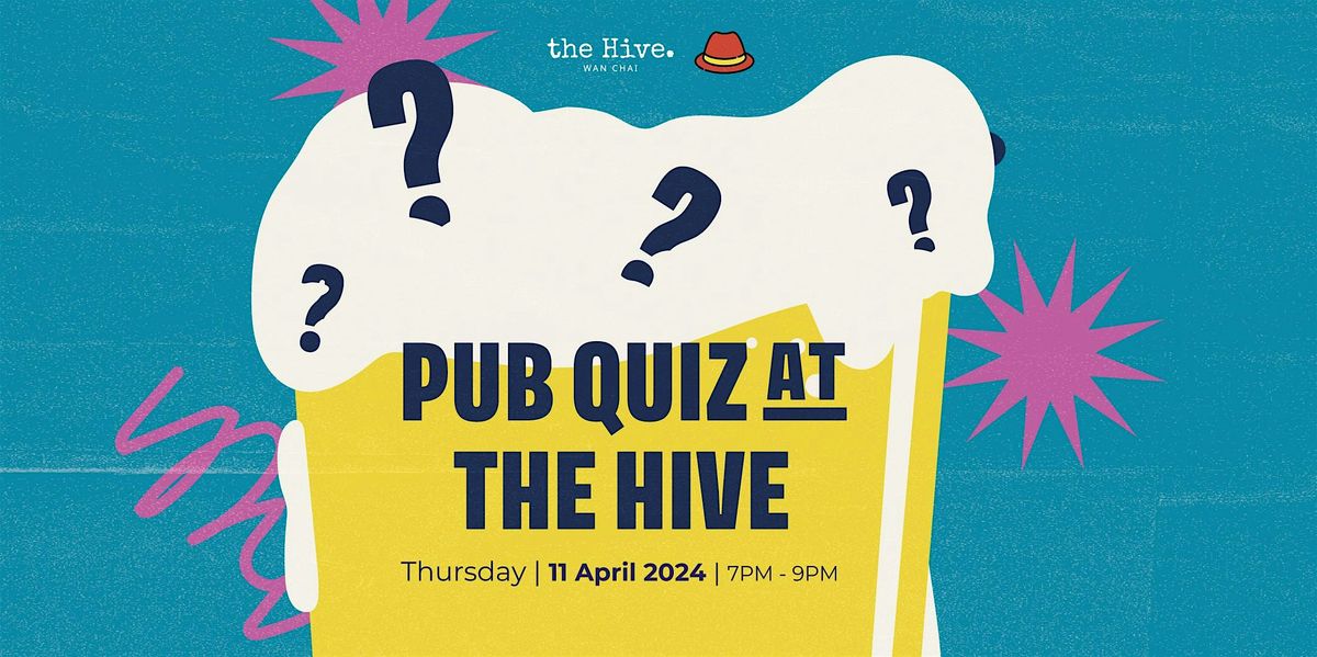 Pub Quiz At The Hive