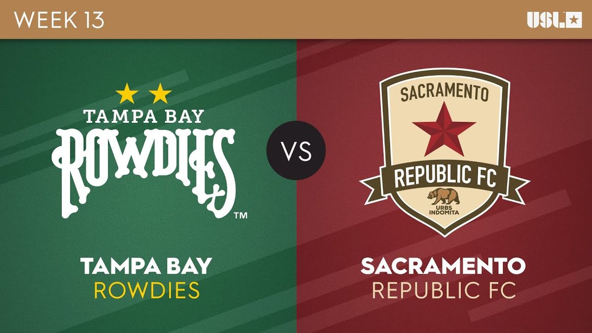 Tampa Bay Rowdies at Sacramento Republic FC
