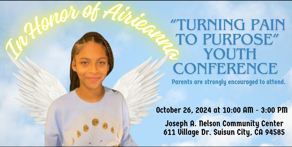 "Turning Pain to Purpose" Youth Conference