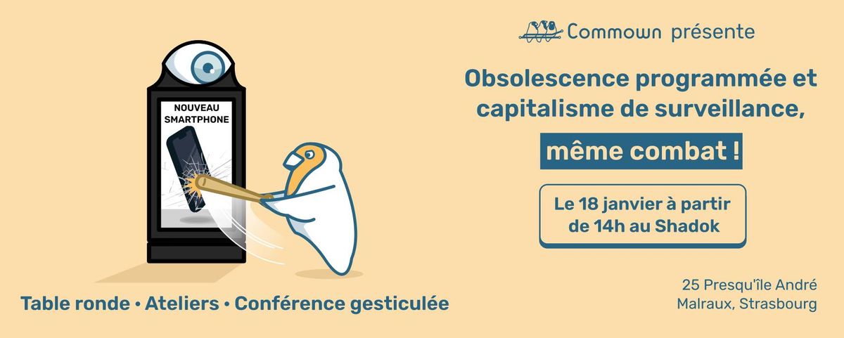 Obsolescence programm\u00e9e et capitalisme de surveillance : m\u00eame combat !