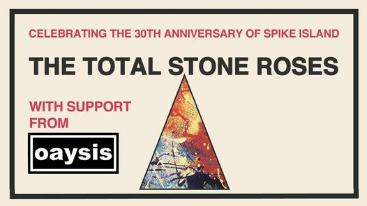 The Total Stone Roses & Oaysis Live in Southend-on-Sea