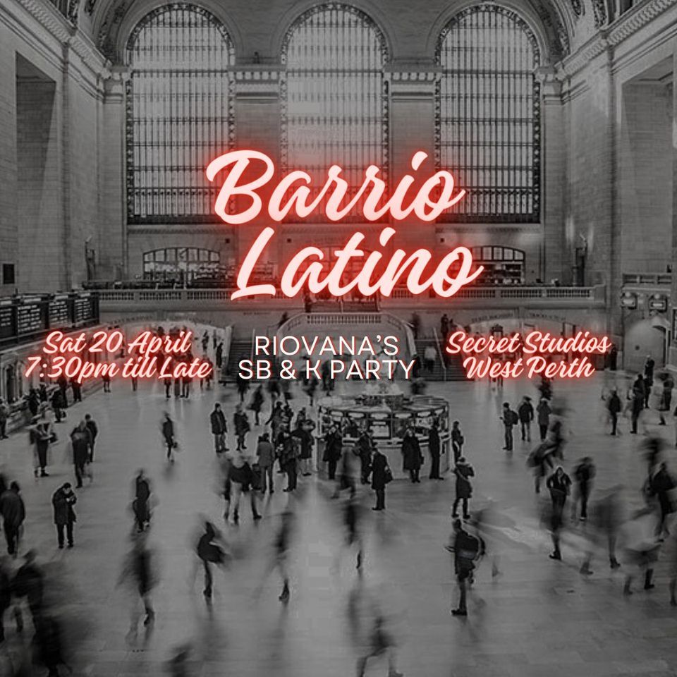 Barrio Latino - Monthly Salsa Bachata & Kizomba Party