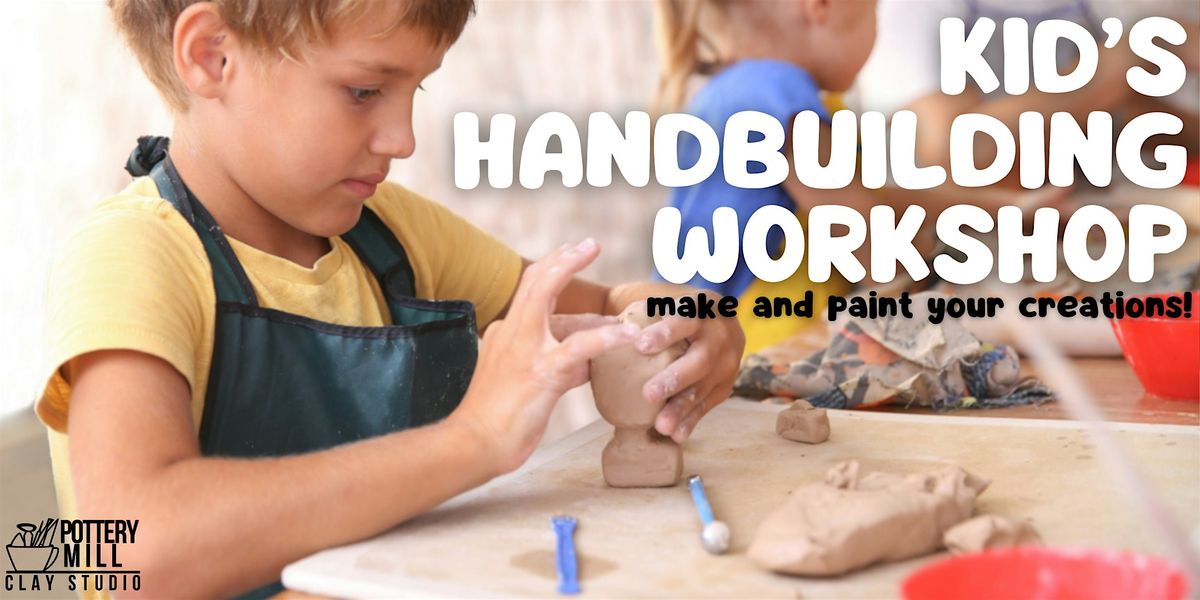 Kid's Clay Hand-building Workshop November 2nd