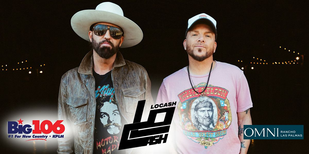 LOCASH live at the Omni Rancho Las Palmas!