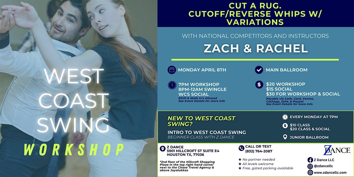 Zach & Rachel Intermediate West Coast Swing Workshop