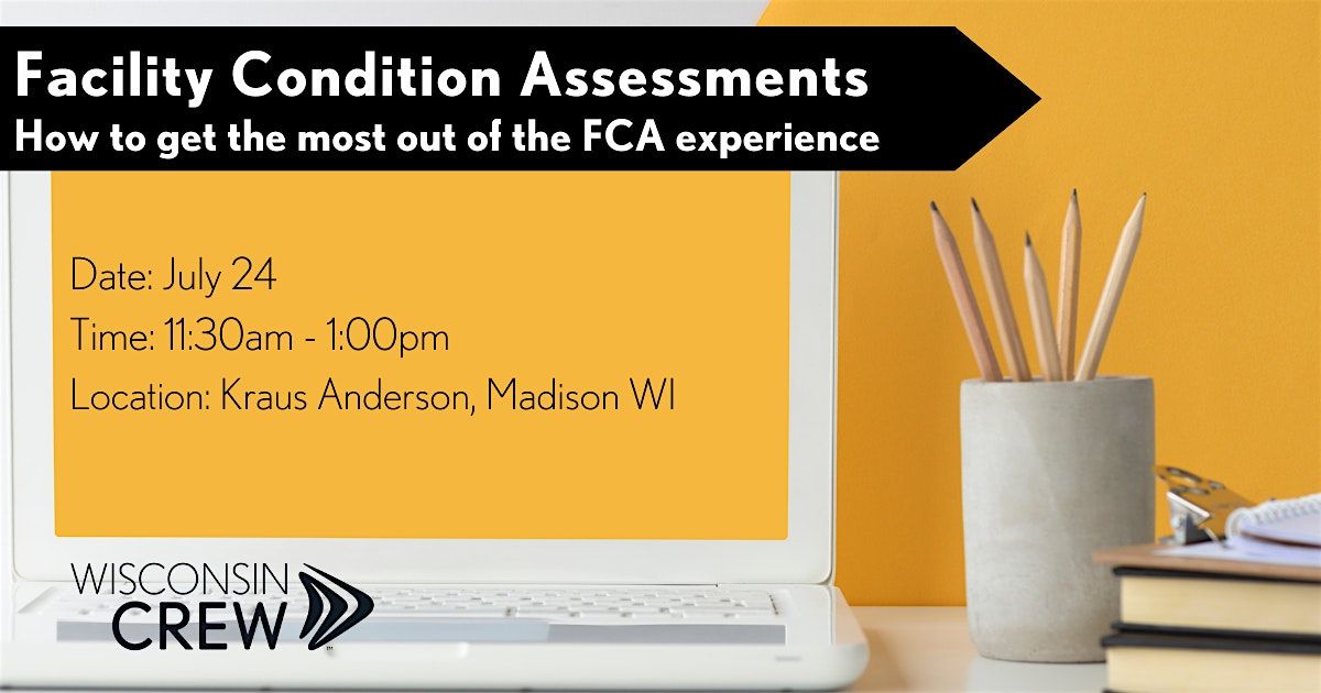 WCREW Lunch & Learn - Facility Condition Assessments