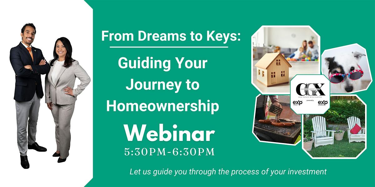 Dreams to Keys: Guiding Your Journey to Homeownership