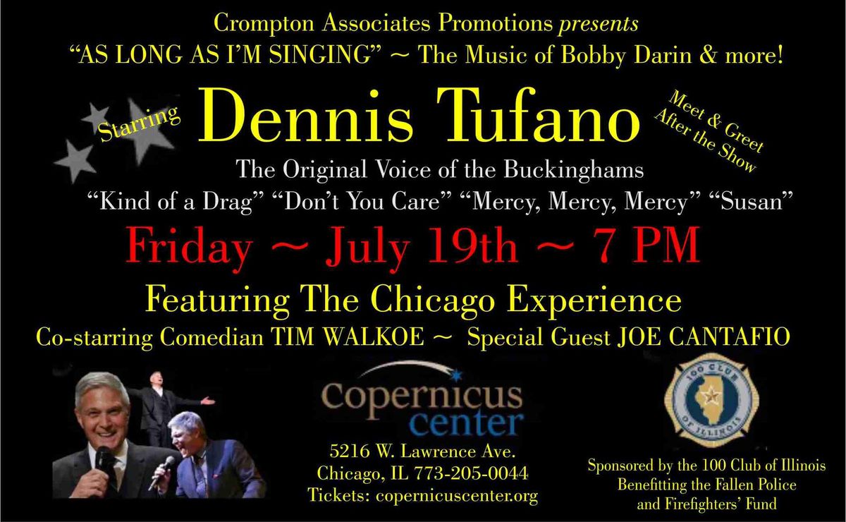 As Long As I'm Singing: Dennis Tufano