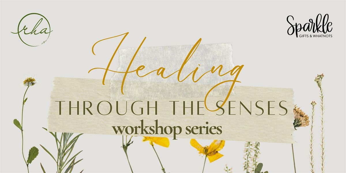 Healing Through the Senses, Part Two: Grounding