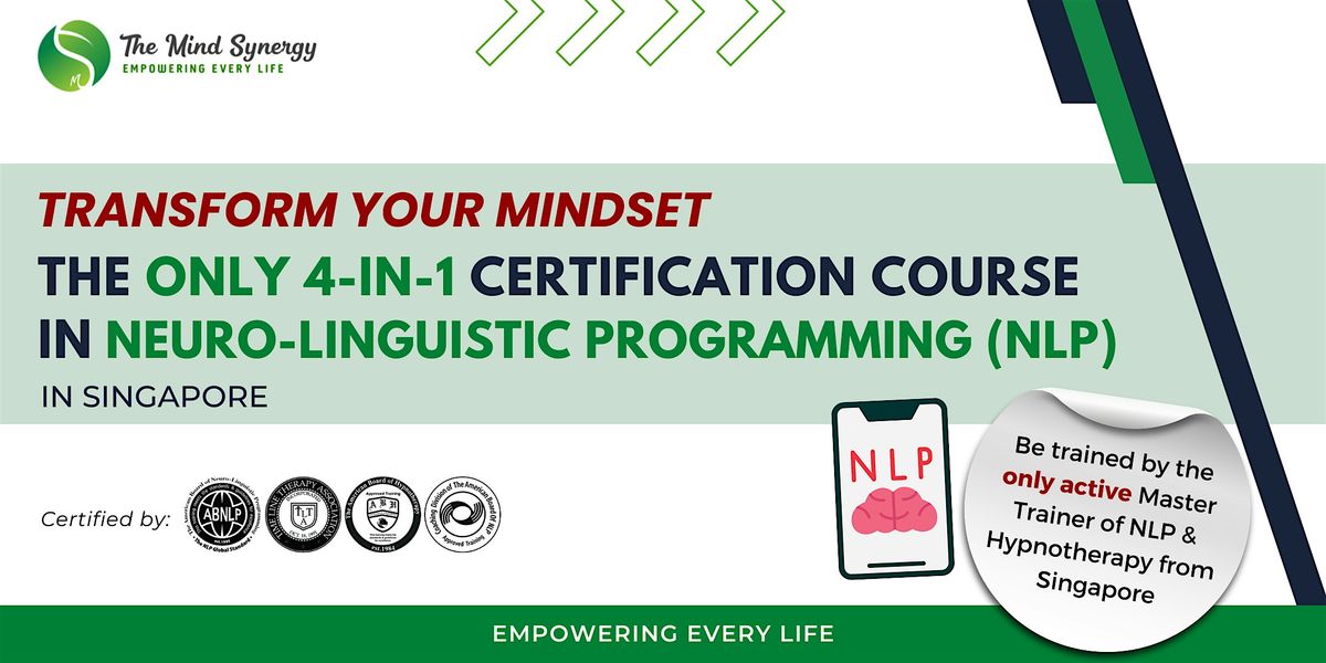 4-in-1 Neuro-Linguistic Programming Certification Course