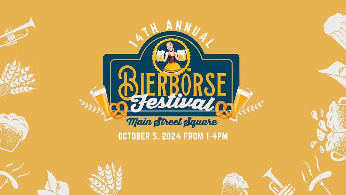 14th Annual Bierb\u00f6rse Festival