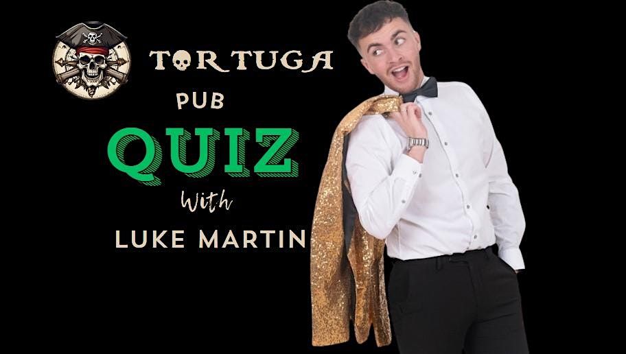 TORTUGA QUIZ NIGHT | Fun interactive quiz every Tuesday