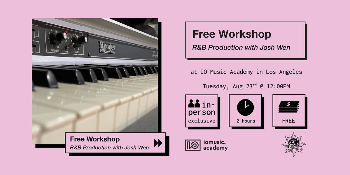 Free Workshop: R&B Production