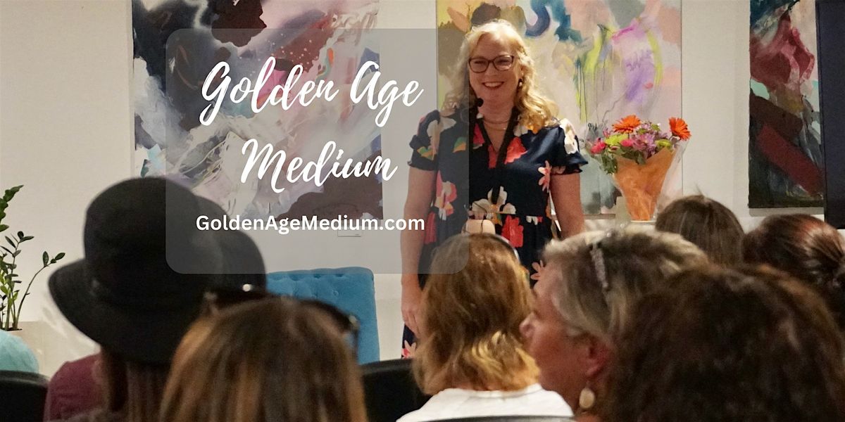 Golden Age Medium: An Evening of Evidence from Beyond