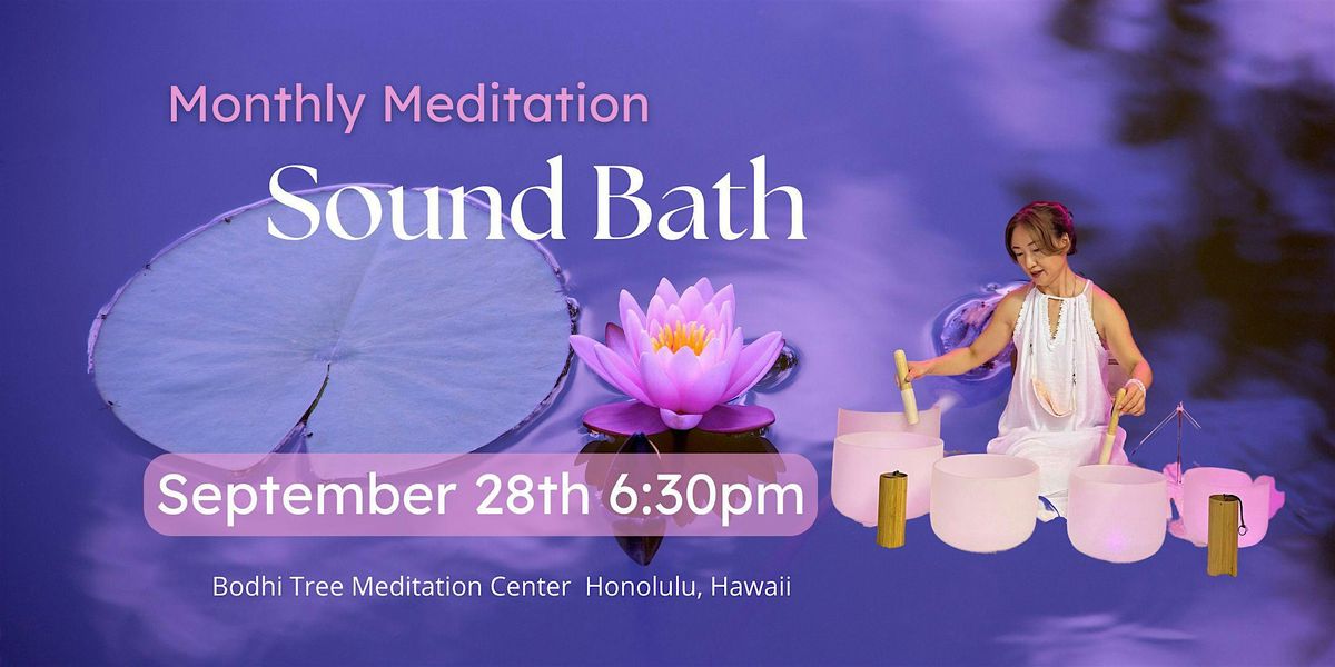 Monthly Meditation Sound Bath