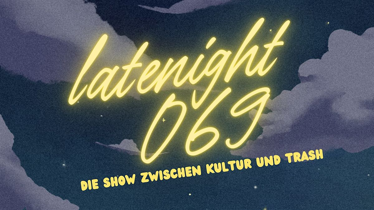 latenight069 - Show #1