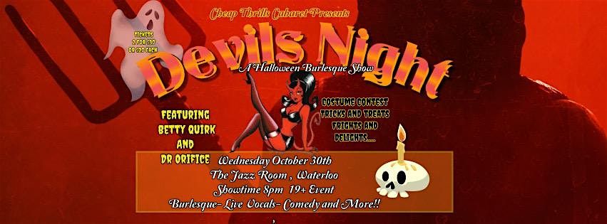 Devils Night- A Halloween Burlesque Show!