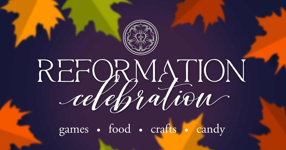 Reformation Celebration