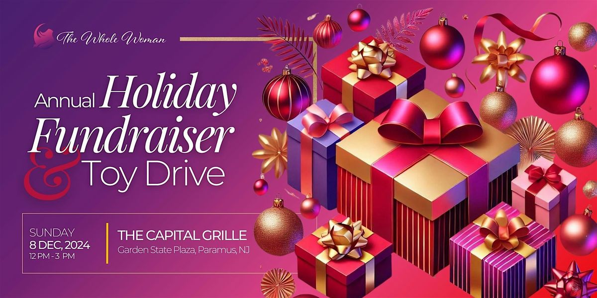 The Whole Woman's Annual Holiday Fundraiser & Toy Drive