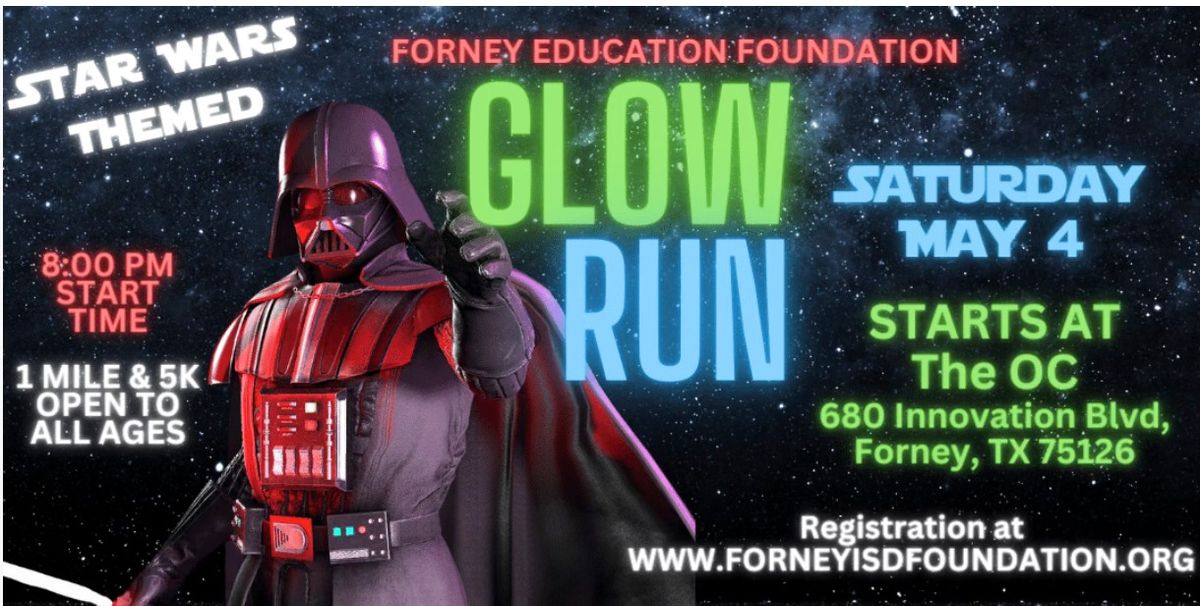 Forney Education Foundation Glow Run 5K & 1M Fun Run