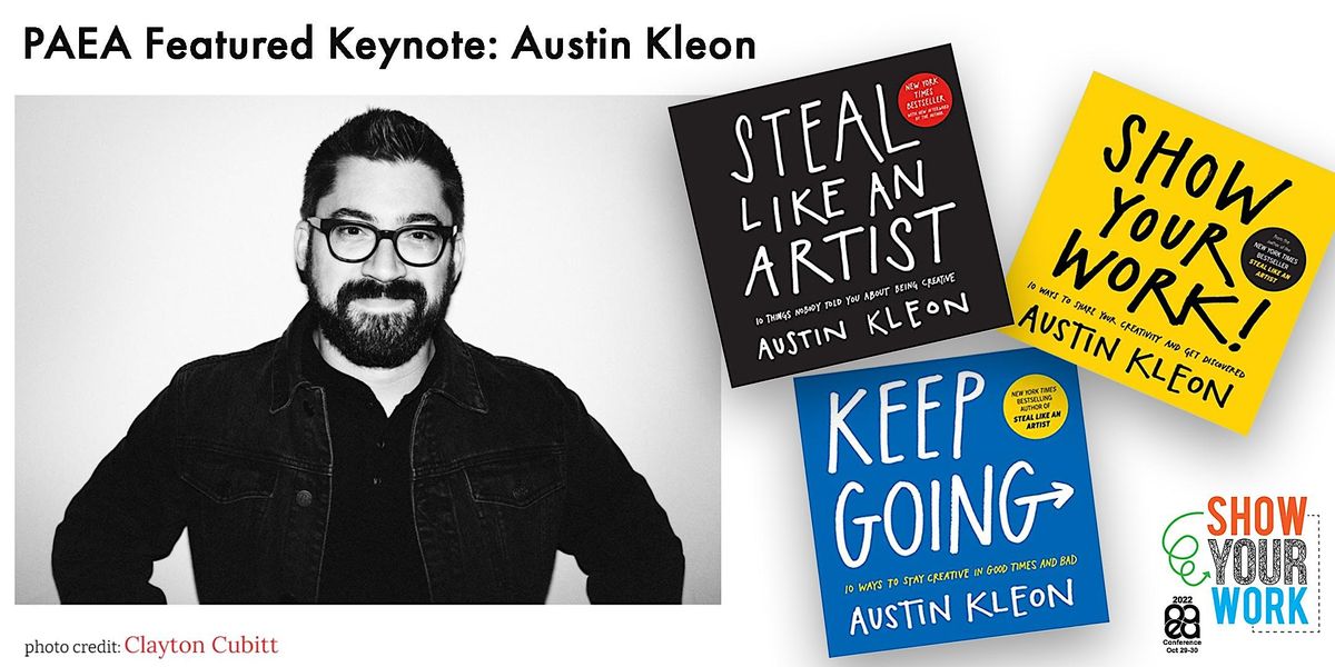 Austin Kleon PAEA 2025 Conference Keynote Speaker Public Admission