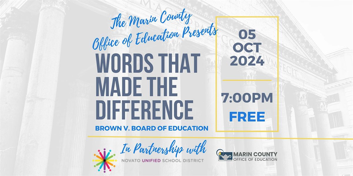 Words That Made the Difference; Brown V. Board of Education