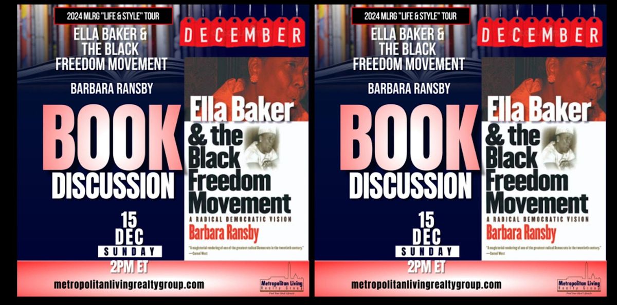 Book Talk: Ella Baker and the Black Freedom Movement by Barbara Ransby