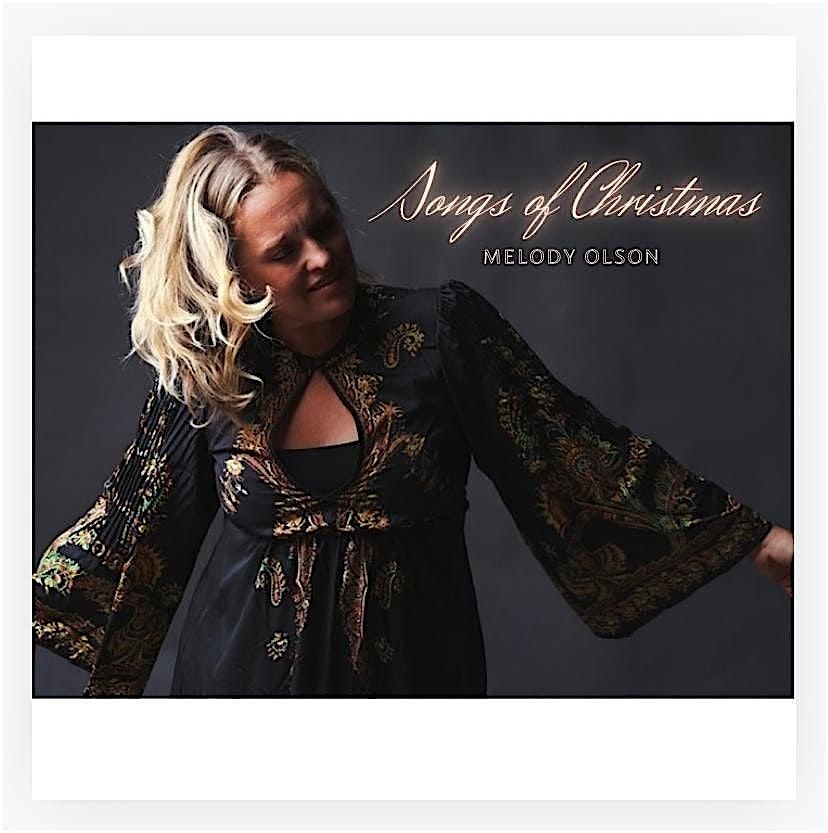 Melody Olson "Songs of Christmas" EP Release Show