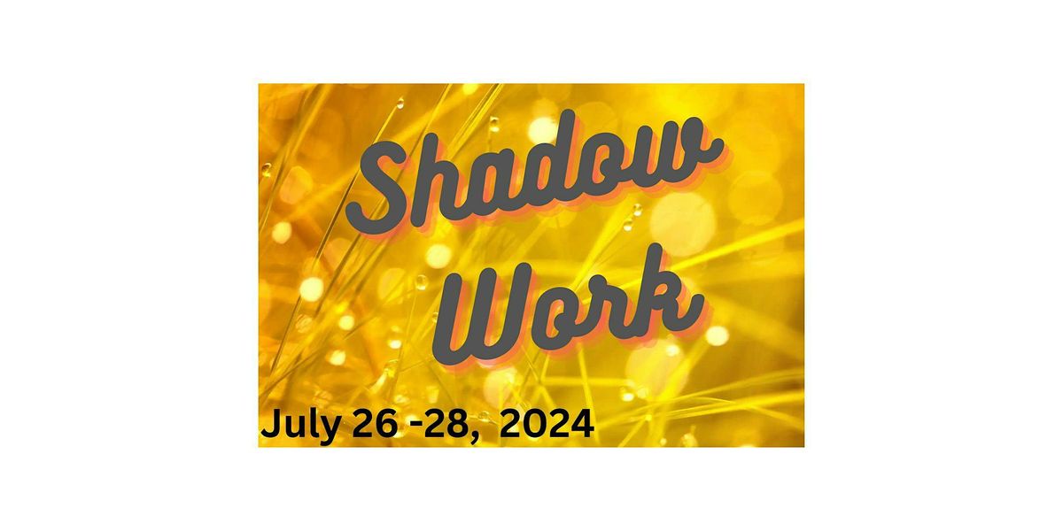 Women's Shadow Work Weekend - Escondido, CA