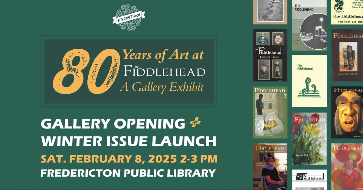 80 Years of Art at The Fiddlehead - Gallery Opening and Winter Issue Launch