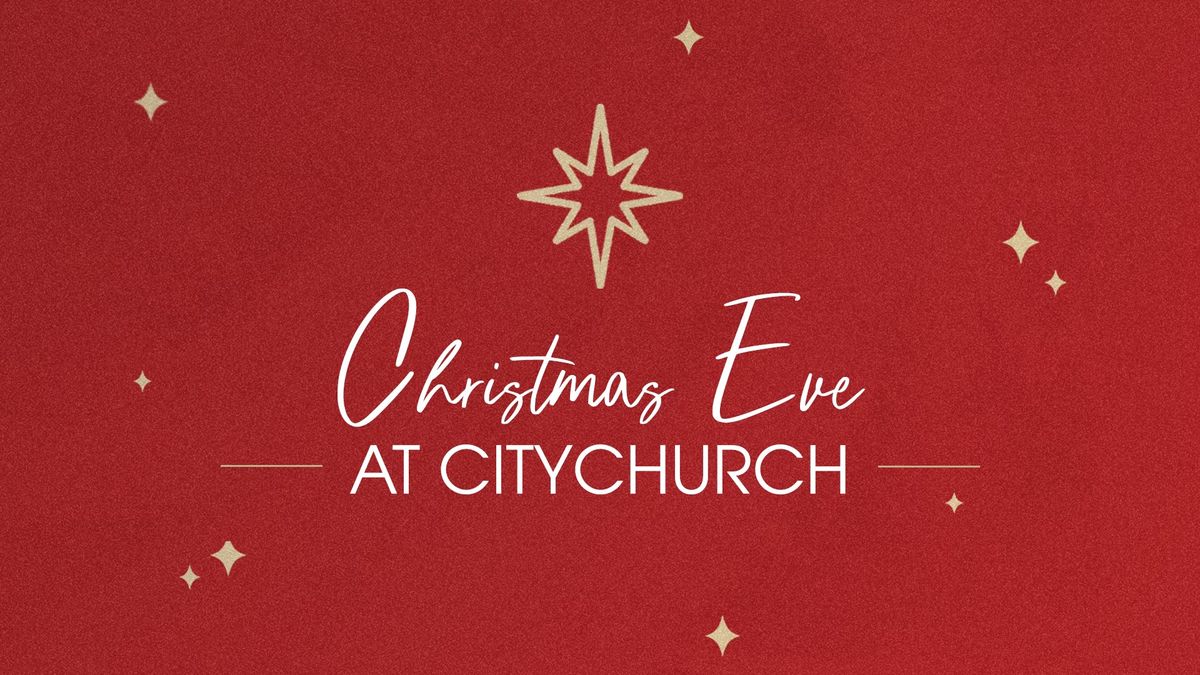 Christmas Eve At CityChurch 