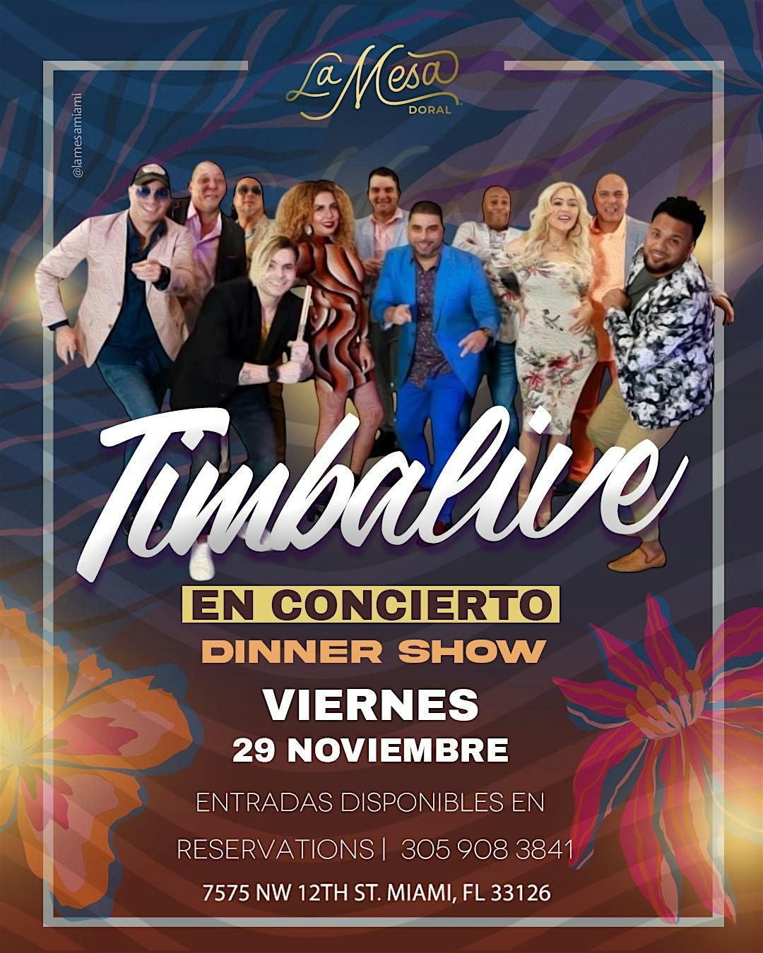 TIMBALIVE \u201c NEW SHOW \u201c LA MESA DORAL