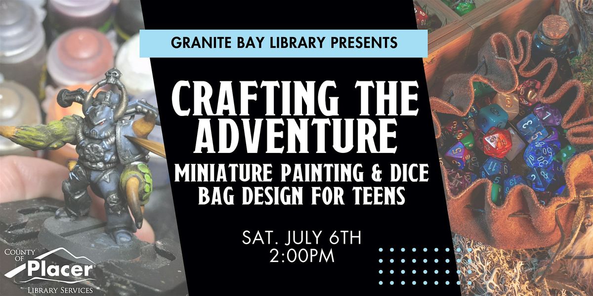 Crafting the Adventure for Teens at the Granite Bay Library