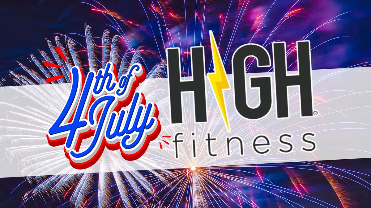 4th of July HIGH Fitness Event