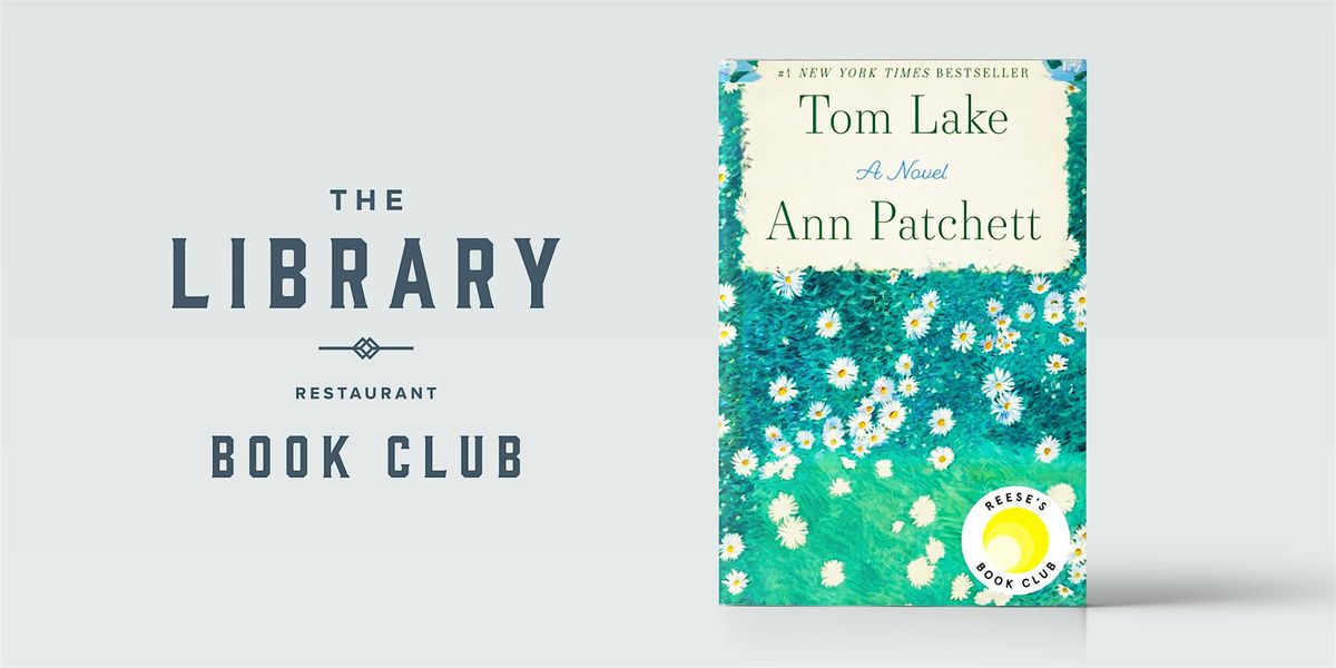The Library Book Club | July | Tom Lake