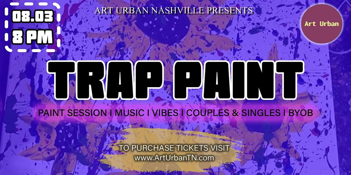 Trap Paint Party