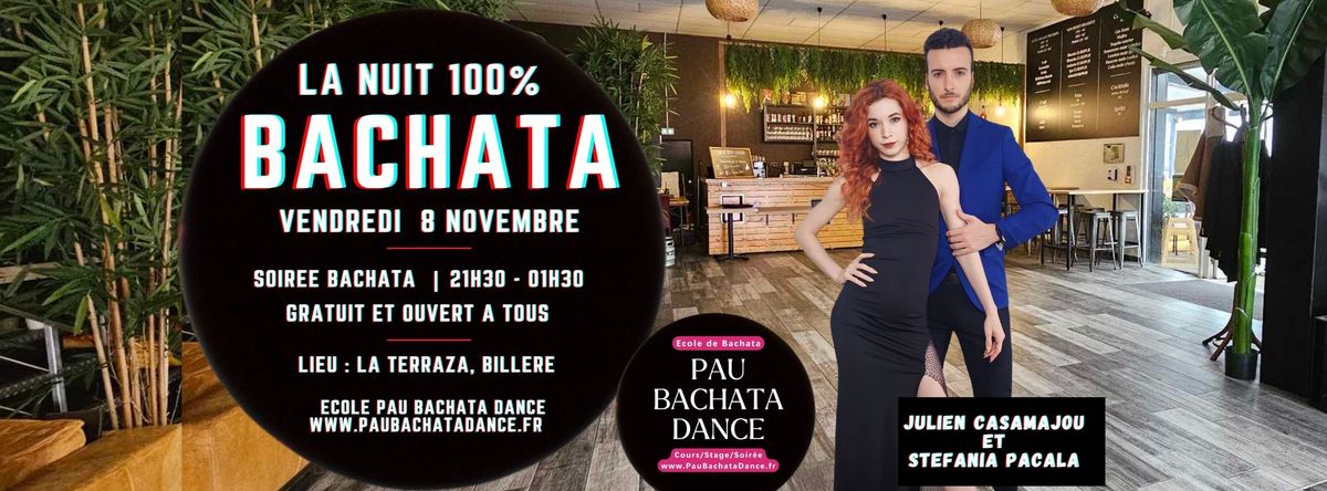 Soir\u00e9e 100% BACHATA avec l'\u00e9cole Pau Bachata Dance