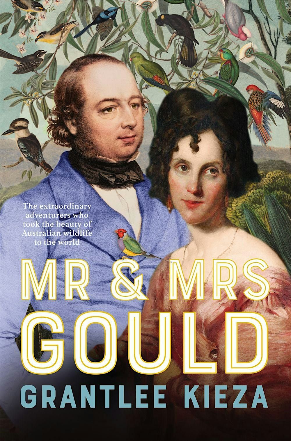 Author Talk: Mr & Mrs Gould - Grantlee Kieza