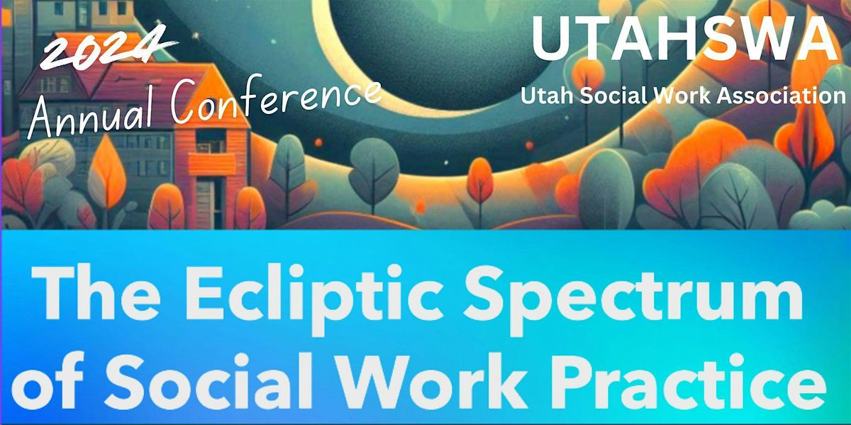 "The Ecliptic Spectrum of Social Work Practice