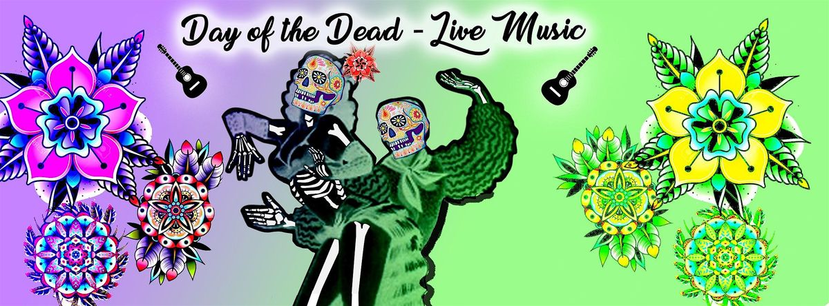 Day of the Dead - Salsa and Live Music Night!