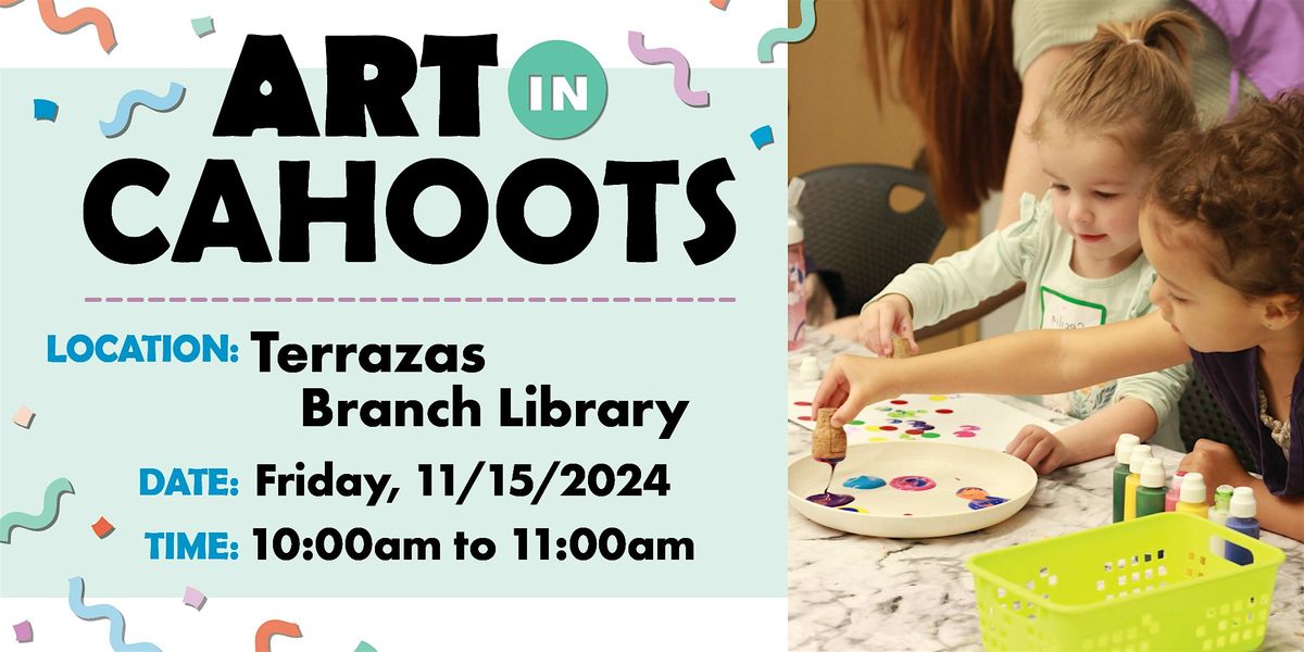 Art in Cahoots @ Terrazas Library - November 2024