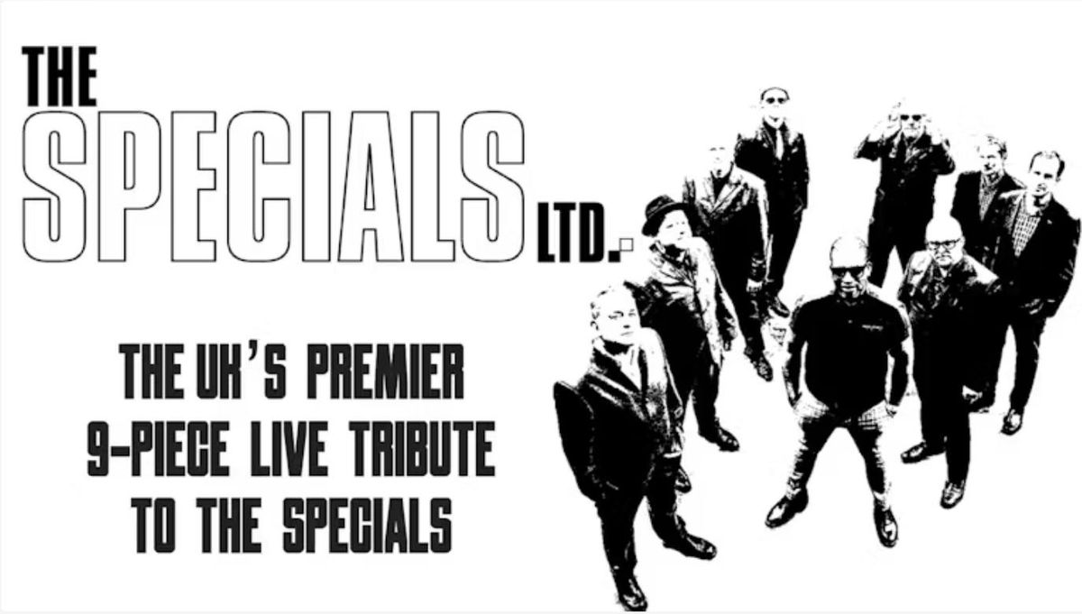 ?? THE SPECIALS LTD - live 9-piece band - BACK BY DEMAND!