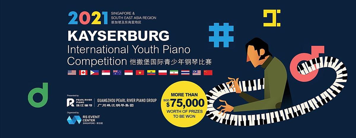 Kayserburg International Youth Piano Competition 2021 - Singapore