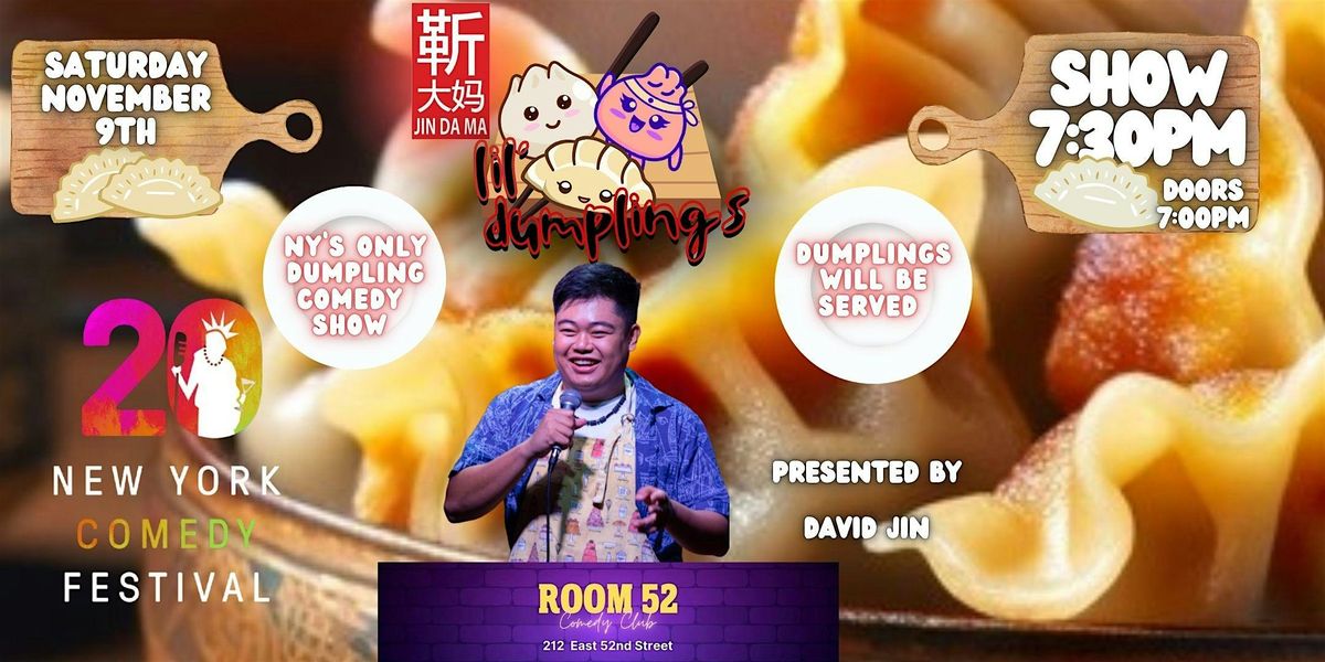 Lil Dumplings Comedy for New York Comedy Fest!