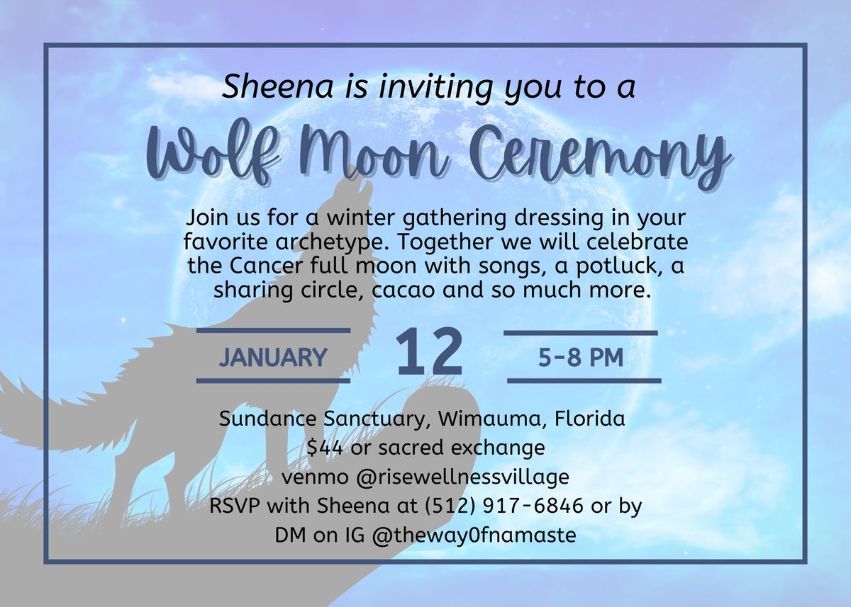 Wolf Full Moon Ceremony 