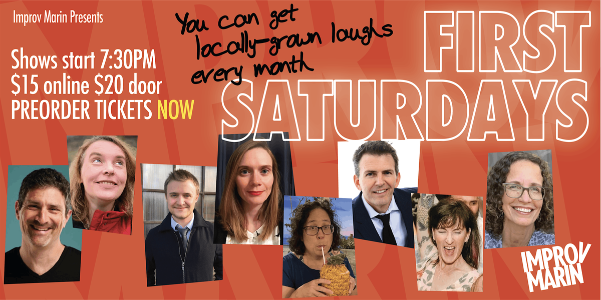 Improv Marin presents FIRST SATURDAYS!