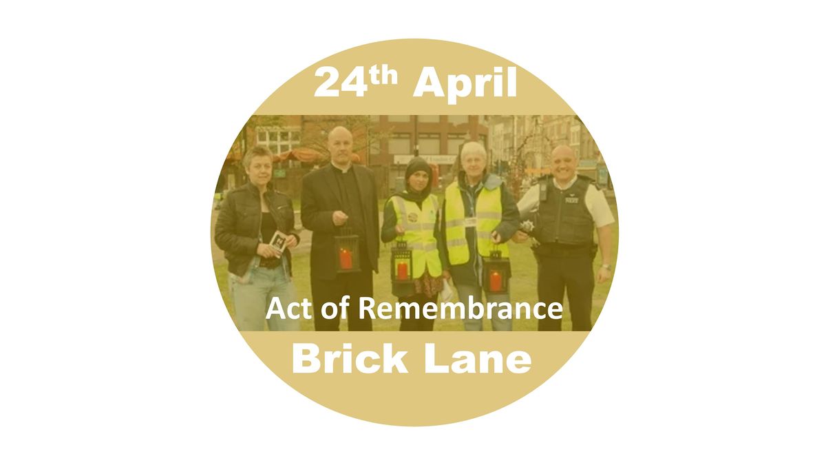 Brick Lane Act of Remembrance 2025